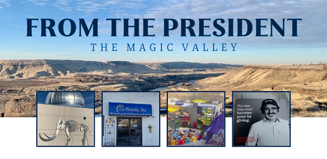 Background: Magic valley landscape - Caption: From the President - The Magic Valley